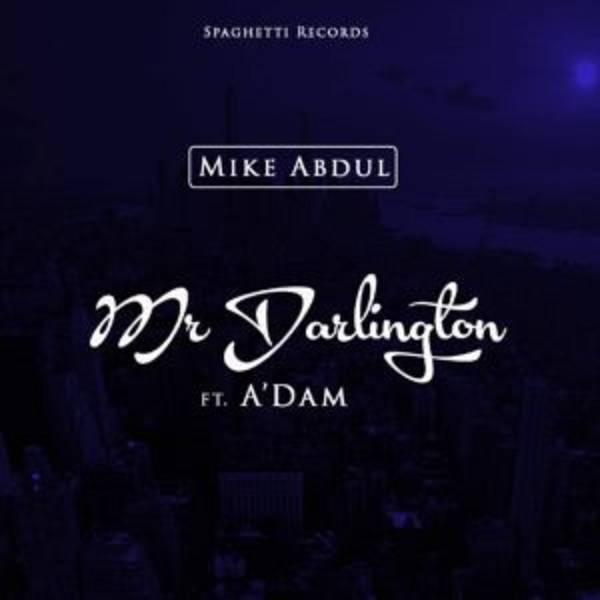 audio-mike-abdul-mr-darlington-ft-adam