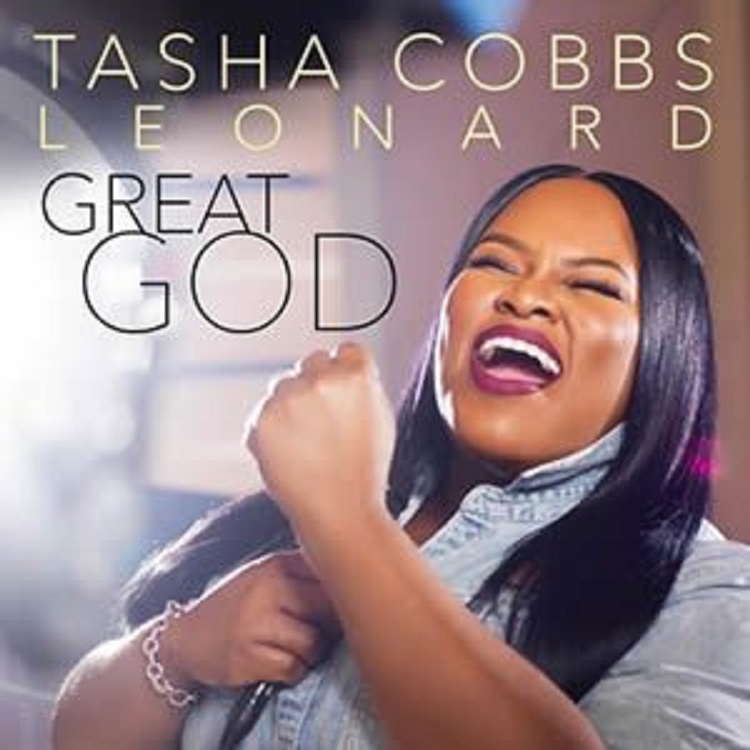 Great God By Tasha Cobbs Leonard