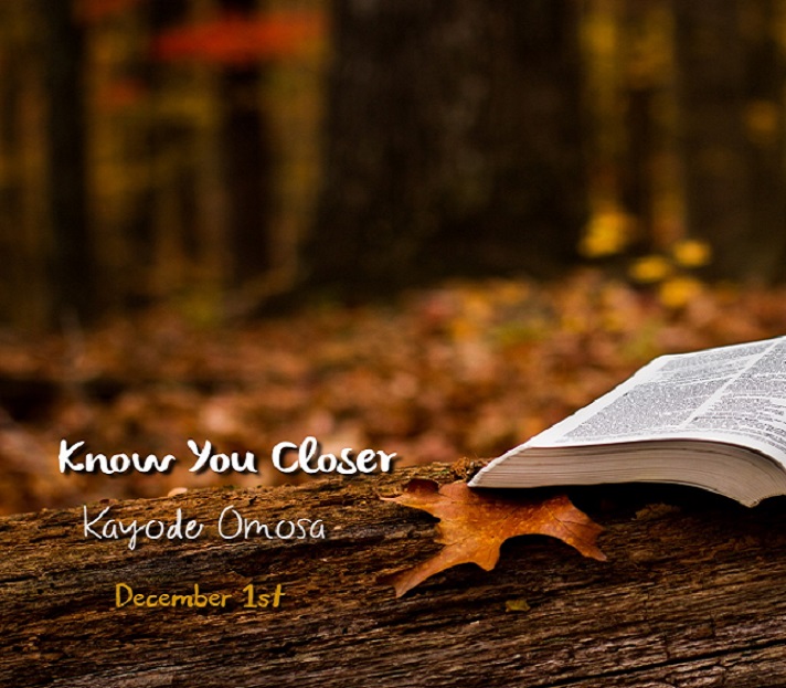 Know You Closer - Omosa Kayode