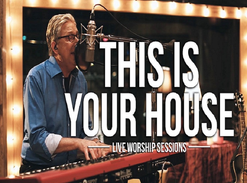 This Is Your House By Don Moen