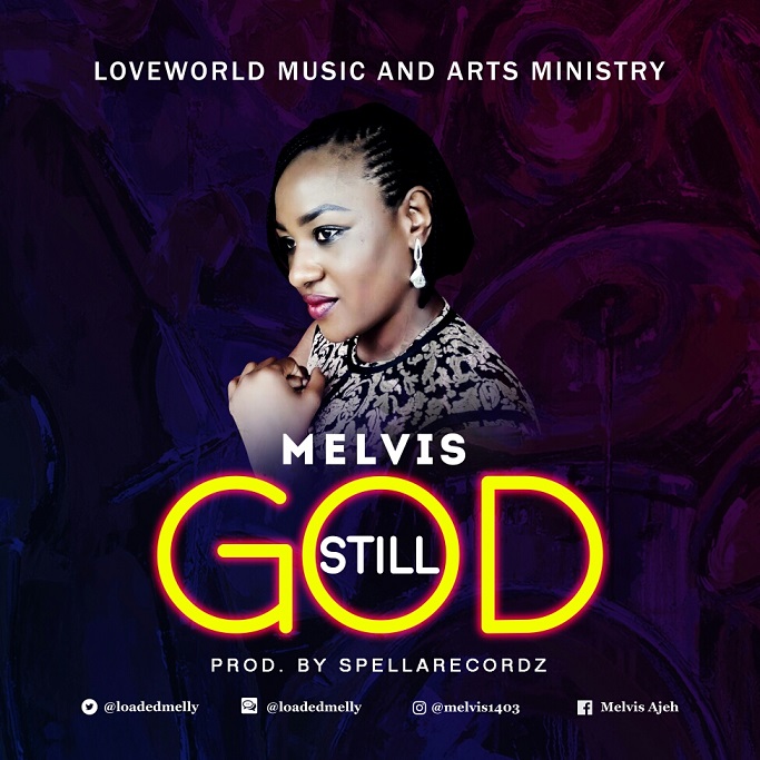 Still God By Melvis