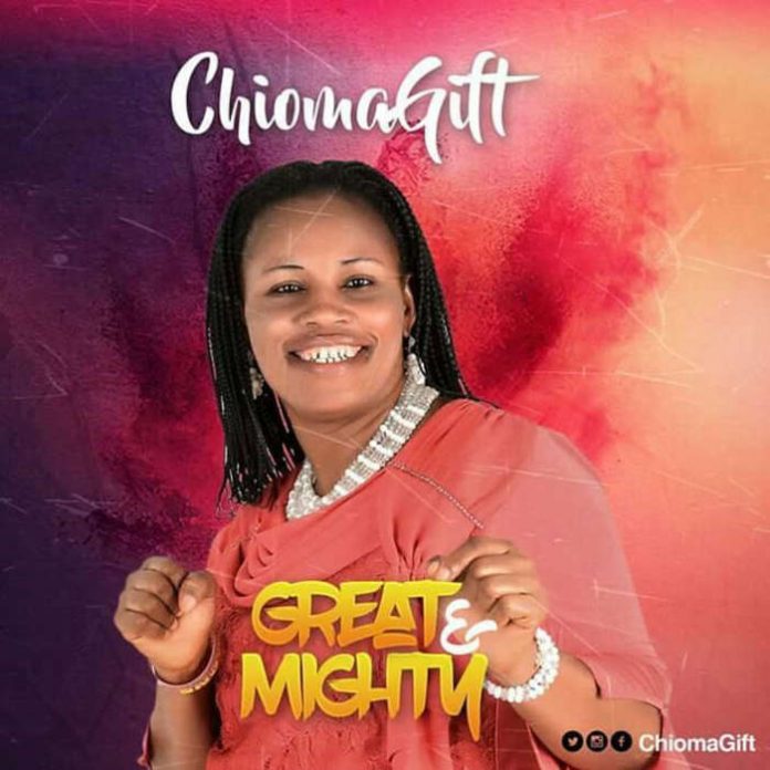 Great & Mighty – Chioma Gift