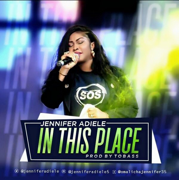 Jennifer Adiele – In This Place