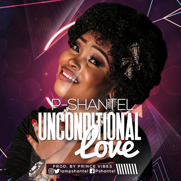 P-shantel – Unconditional Love