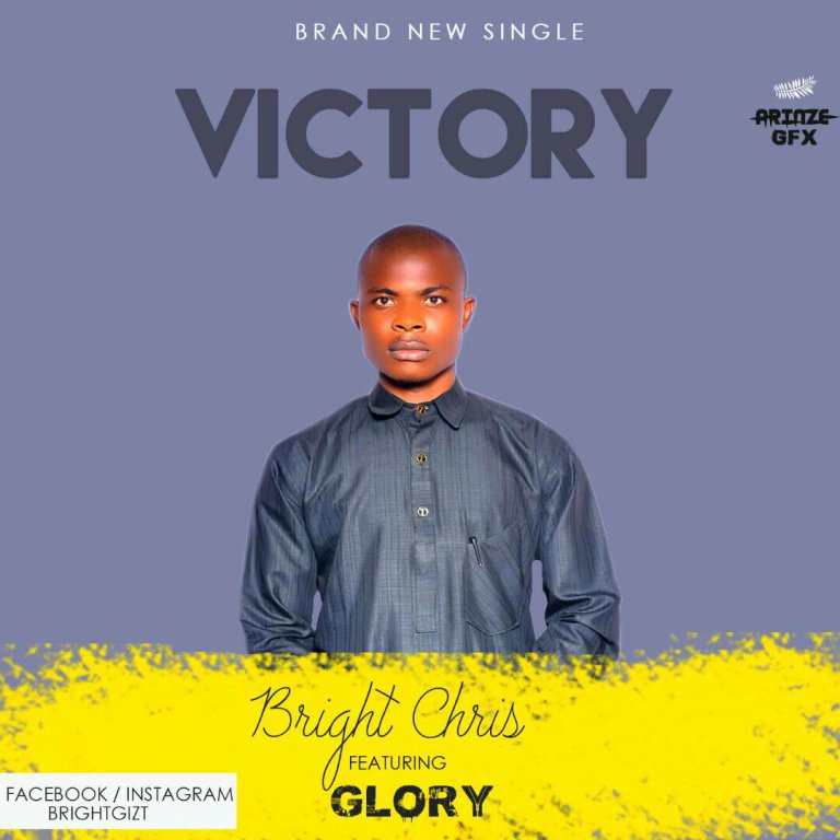 Bright Chris – Victory Ft. Glory