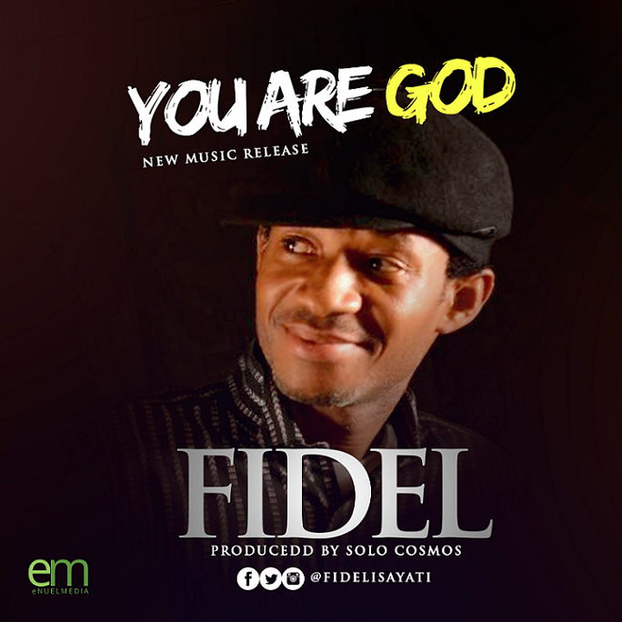 Fidel – You Are God
