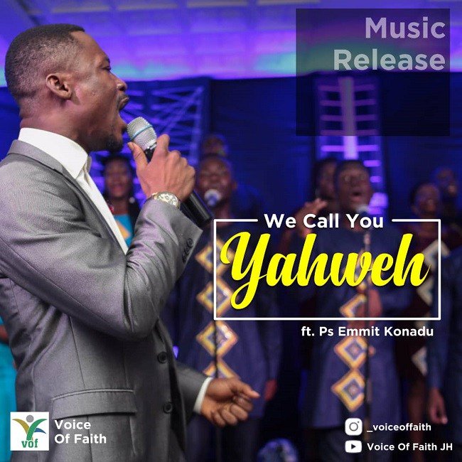 We Call You Yahweh By Voice Of Faith