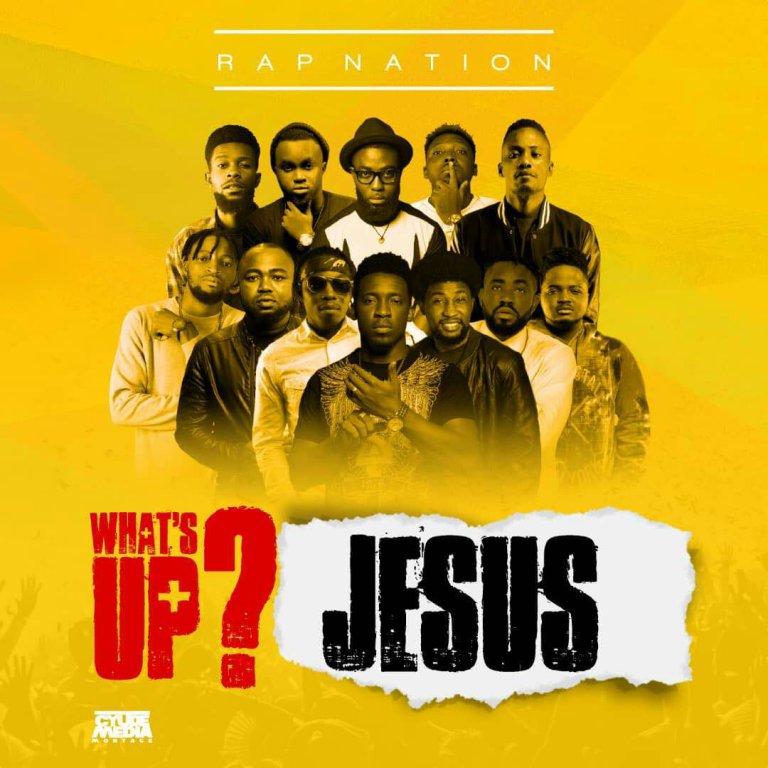 What’s Up Jesus By Rap Nation