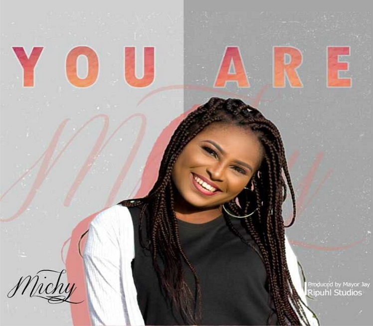 You Are By Michy