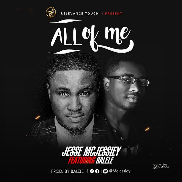 All Of Me by Jesse Mcjessiey ft Balele