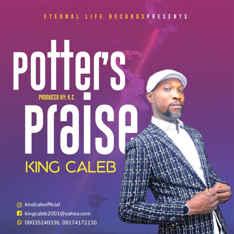 Potter's Praise Medley by King Caleb