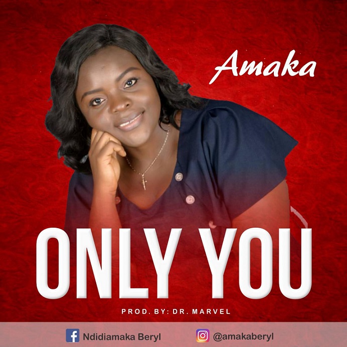 Only You by Amaka
