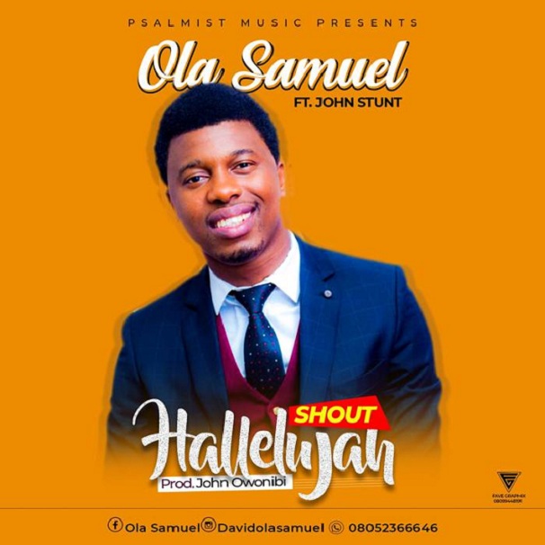 Shout Hallelujah by Ola Samuel