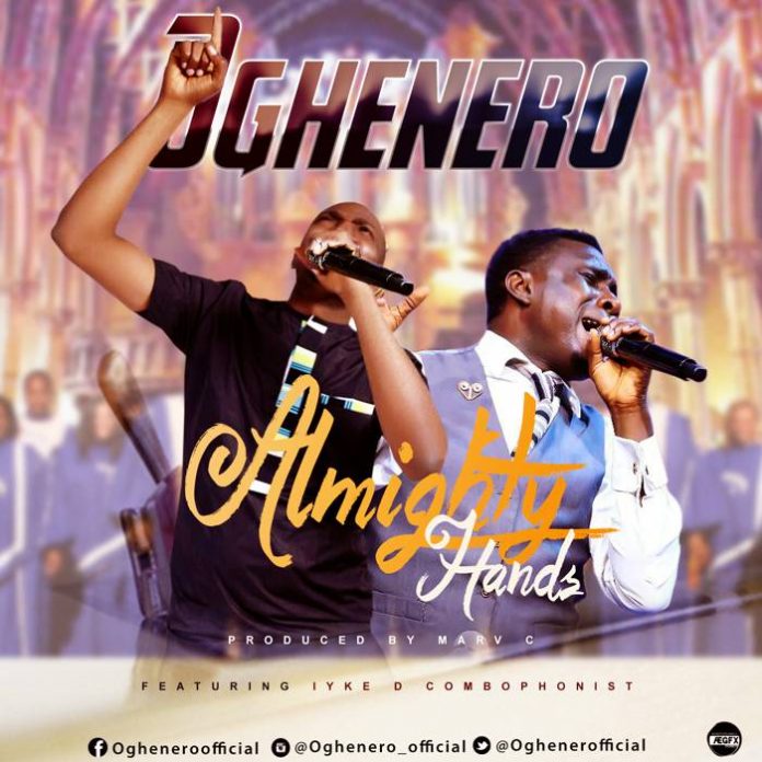 Almighty Hands by Oghenero 