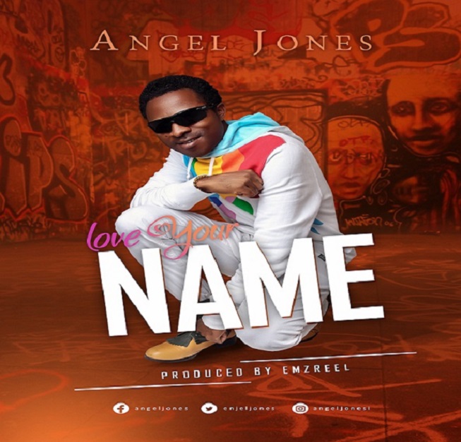Love Your Name by Angel Jones
