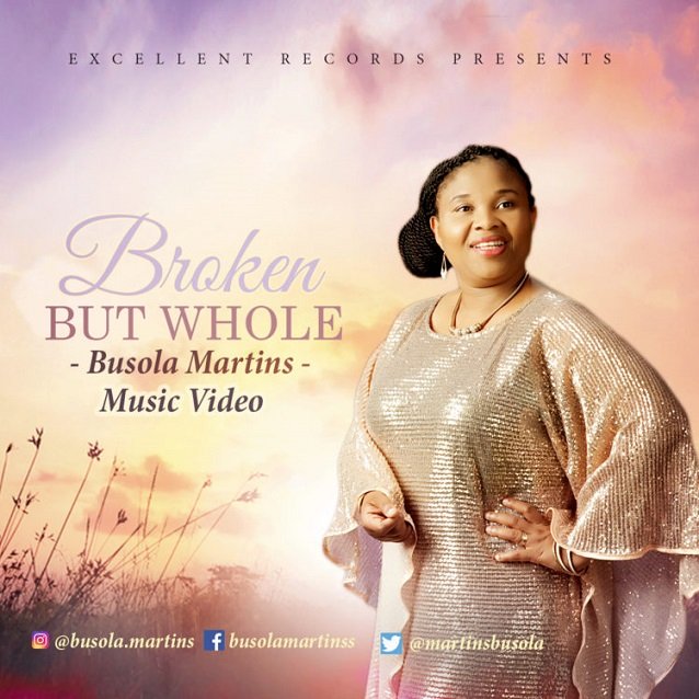 Broken But Whole by Busola Martins