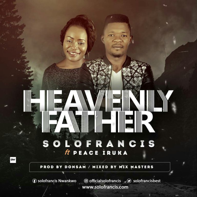 Heavenly Father by Solo Francis