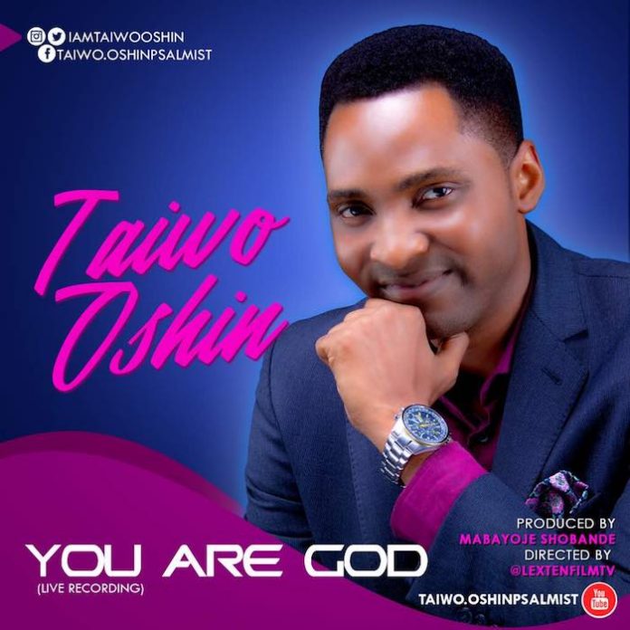 You Are God by Taiwo Oshin