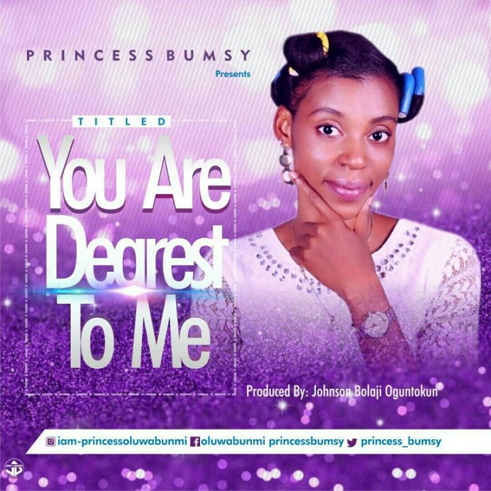 You are dearest to me by Princess Bumsy