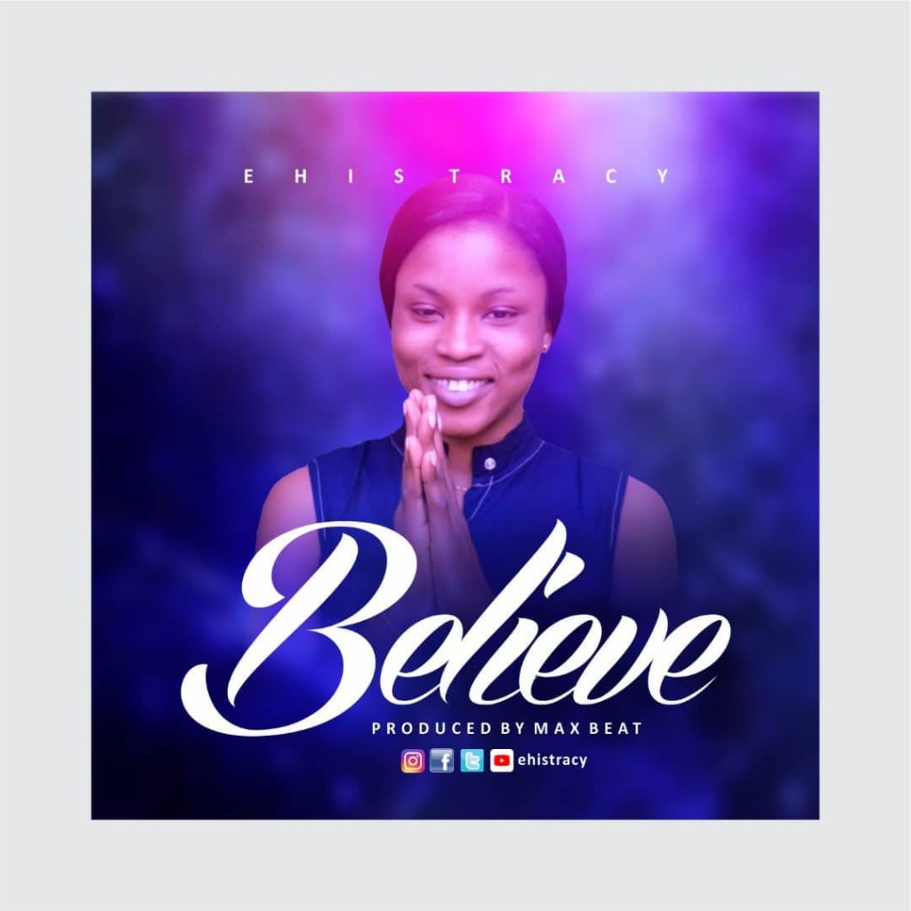 Believe By Ehis Tracy