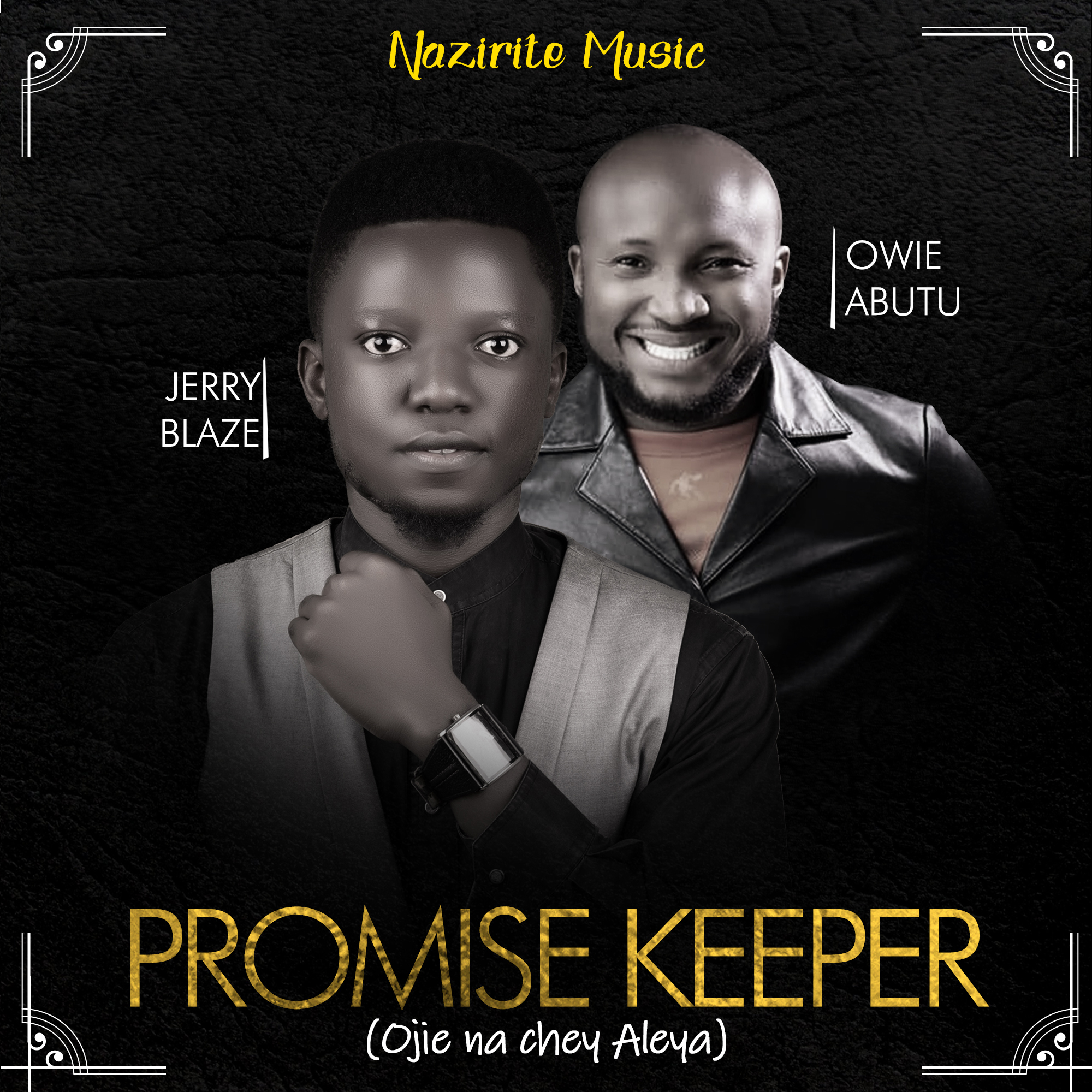 Promise Keeper By Jerry Blaze Feat. Owie Abutu