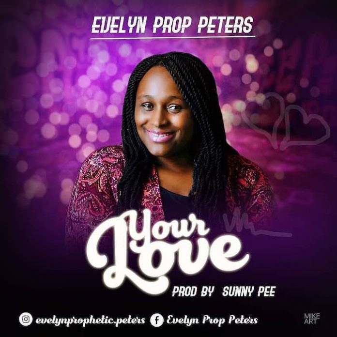 Your Love By Evelyn Prop Peters