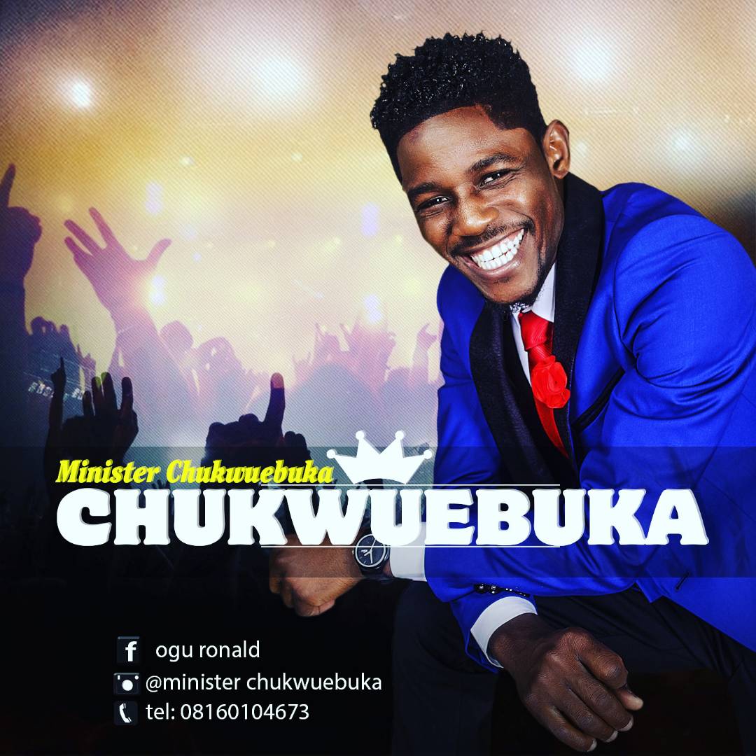 Chukwuebuka By Minister Chukwuebuka