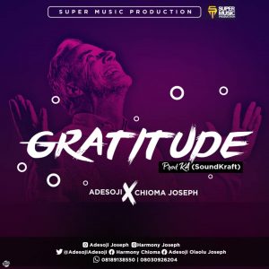 Gratitude By Adesoji Ft Chioma