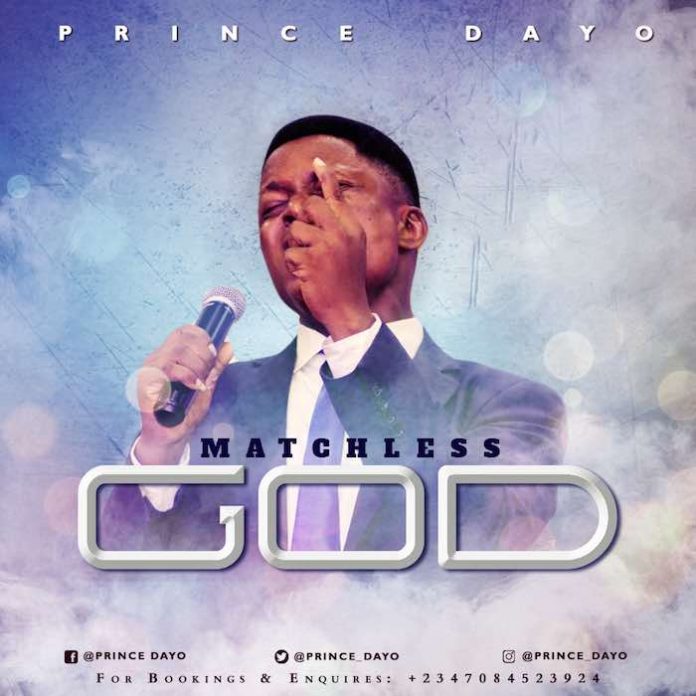 Matchless God By Prince Dayo