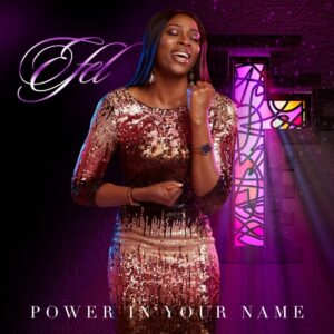 Power In Your Name By Efel
