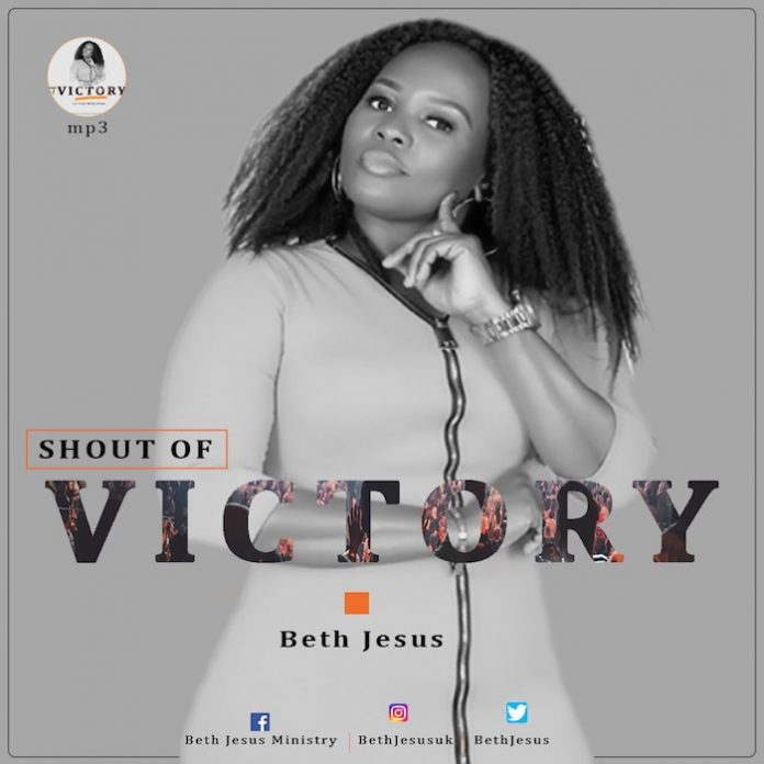 Shout of Victory By Beth Jesus