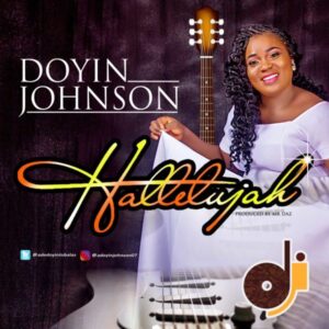 Hallelujah By Doyin Johnson