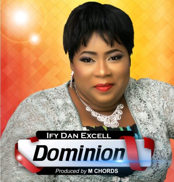 Ify Dan Excell – Dominion