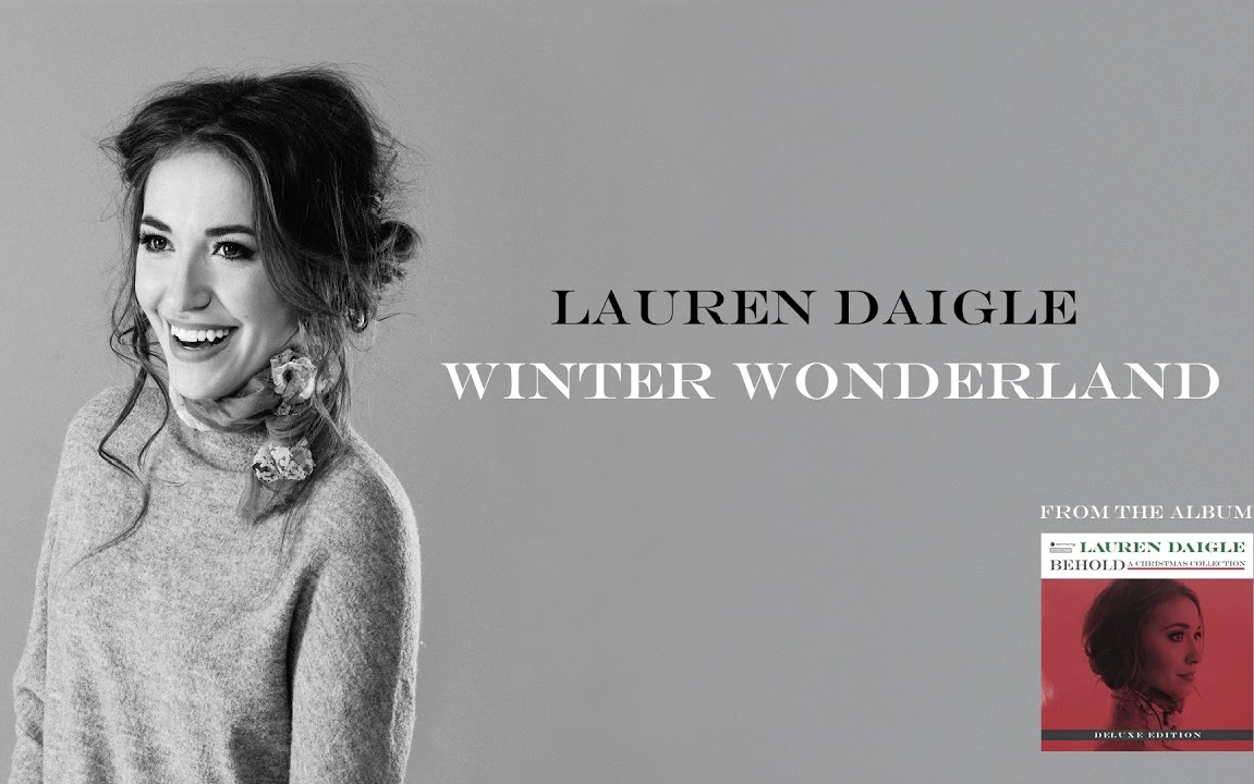 Winter Wonderland By Lauren Daigle