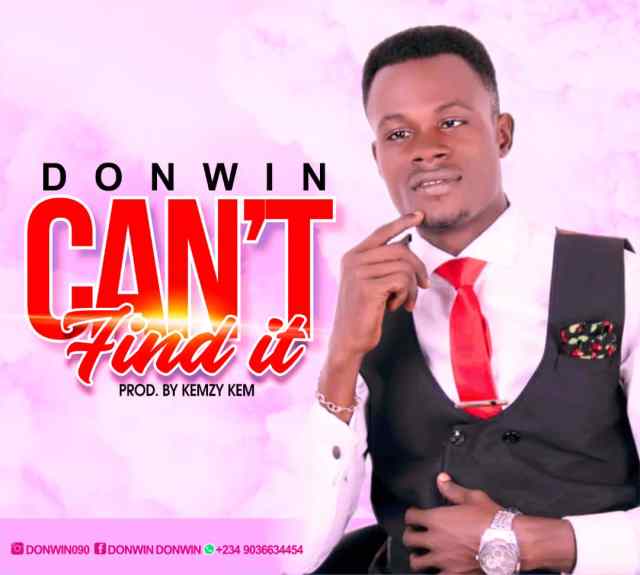 Donwin – Can’t Find It