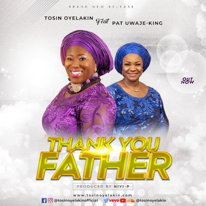 Thank You Father By Tosin Oyelakin