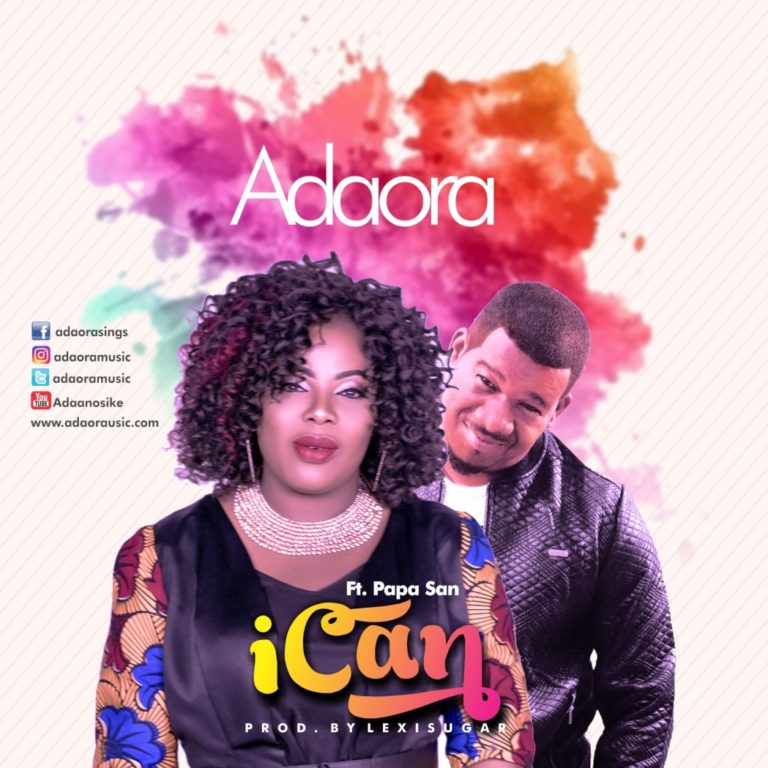I Can By Adaora ft Papa San