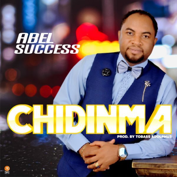 Abel Success – Chidinma