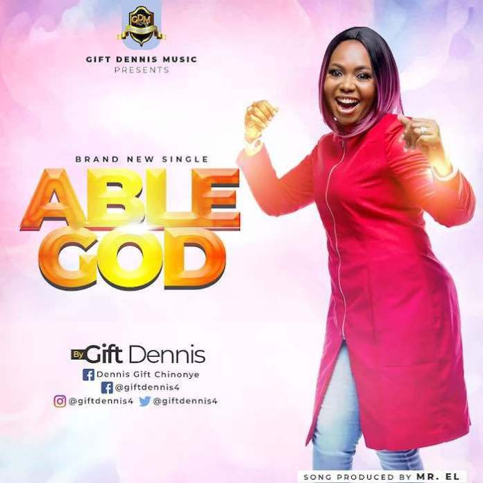 Able God By Gift Dennis