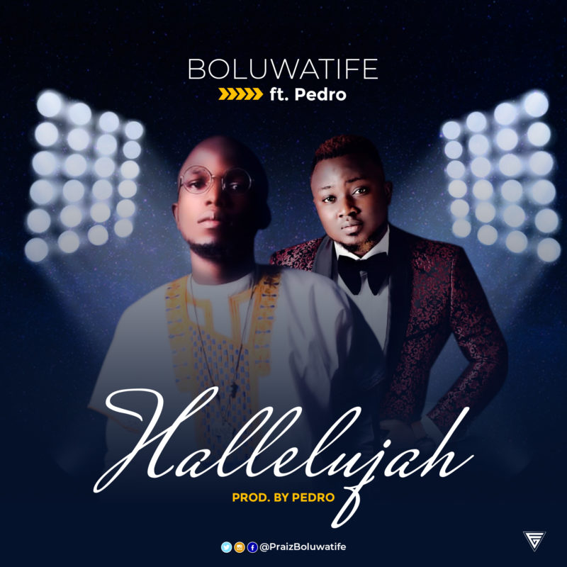 Boluwatife - Hallelujah ft. Pedro