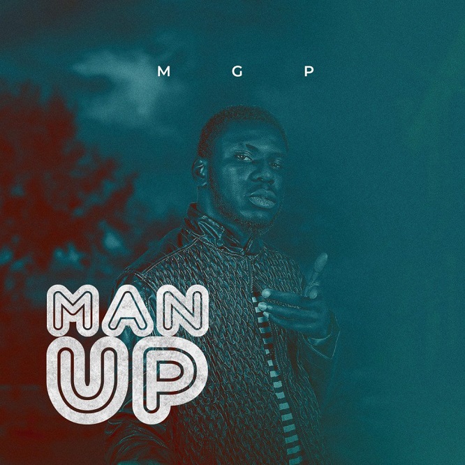 MAN UP By MOSES ADOLE