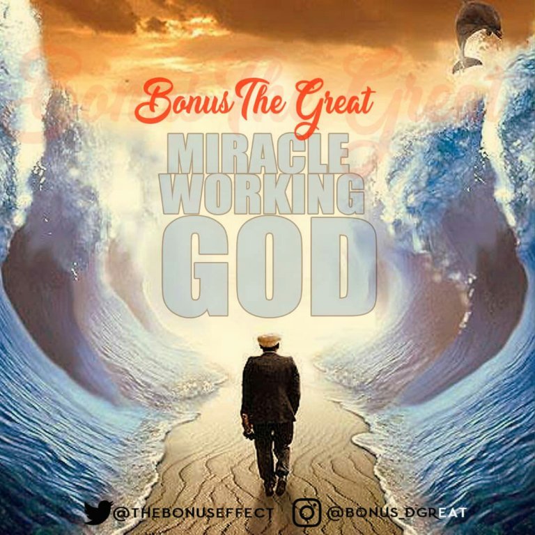 Miracle Working God By Bonus The GREAT