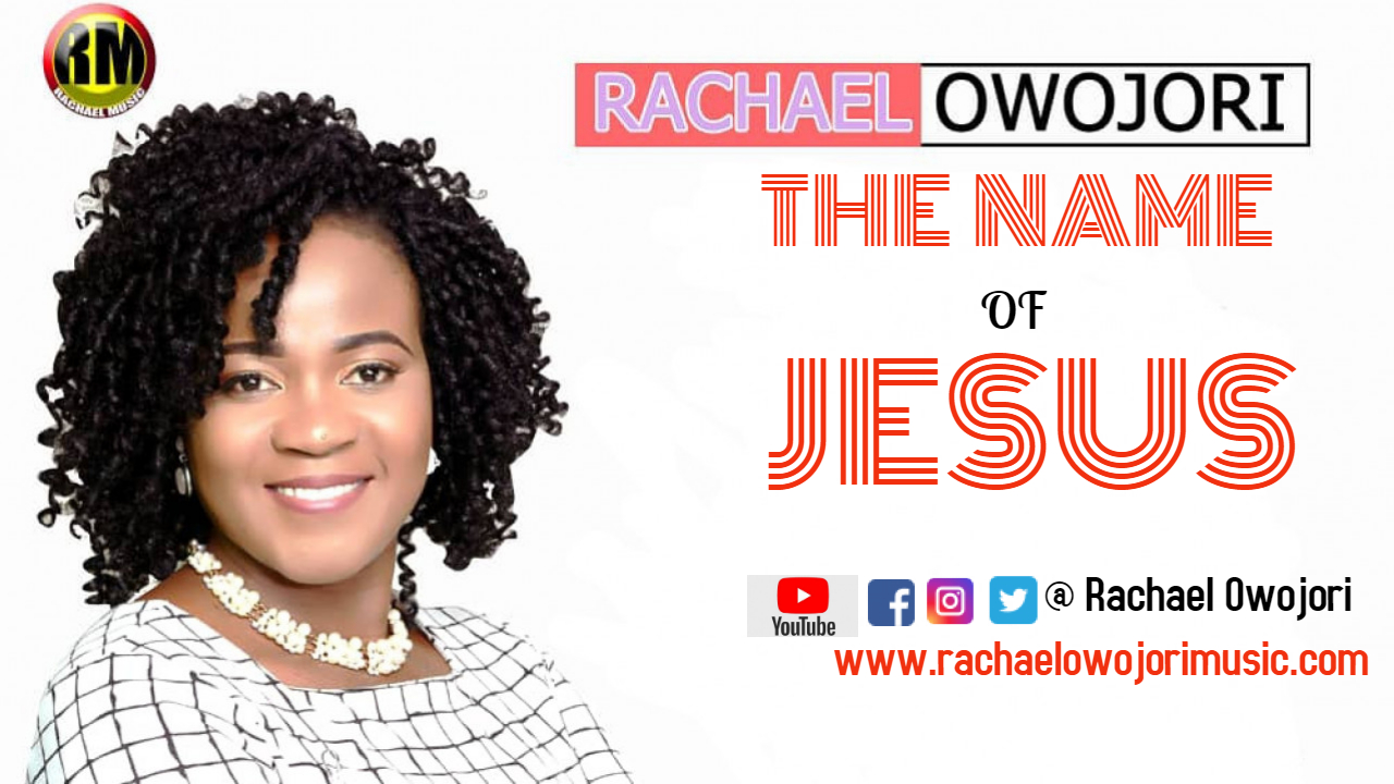 The Name Of Jesus By Rachael Owojori