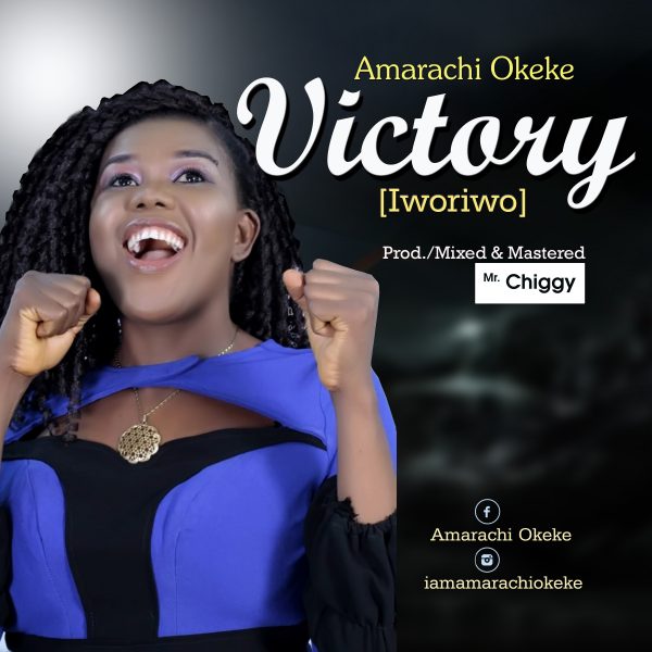 Amarachi Okeke – Victory