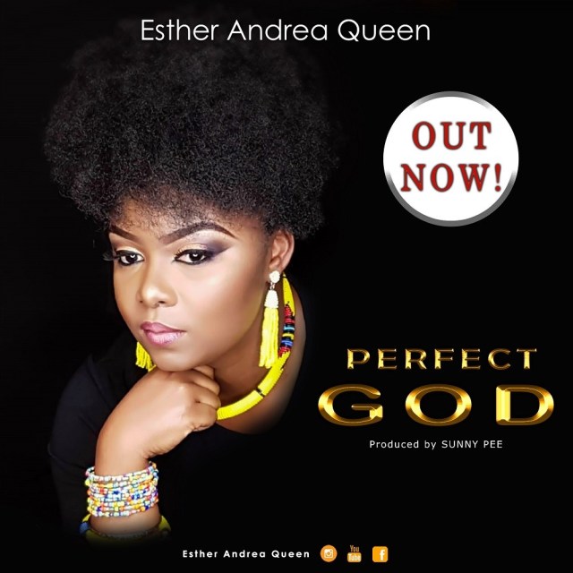 Perfect God By Esther Andrea Que