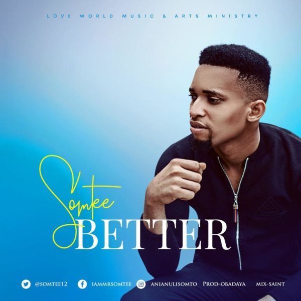BETTER By SOMTEE