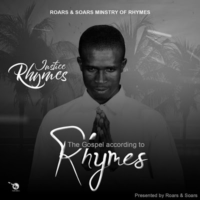 The Gospel According To RHYMES - Justice Rhymes