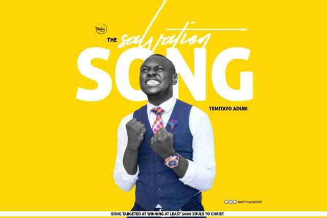 The Salvation Song By Temitayo Adubi