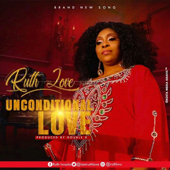 Unconditional Love By Ruth Love