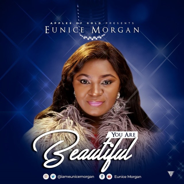You Are Beautiful By Eunice Morgan